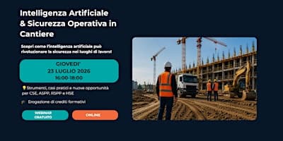 Intelligenza Artificiale e Sicurezza Operativa in Cantiere